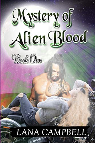 The Mystery of the Alien Blood (1) by Lana Campbell | Goodreads