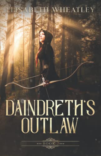 Daindreth's Outlaw (Daindreth's Assassin #2)