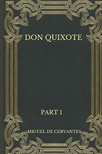 Don Quixote Part 1 By Miguel De Cervantes Saavedra Goodreads don-quixote-part-1-by-miguel-de-cervantes-saavedra-goodreads