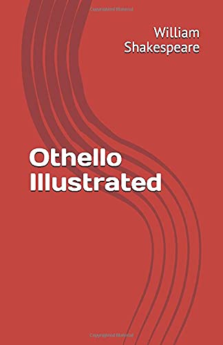 Othello Illustrated by William Shakespeare | Goodreads