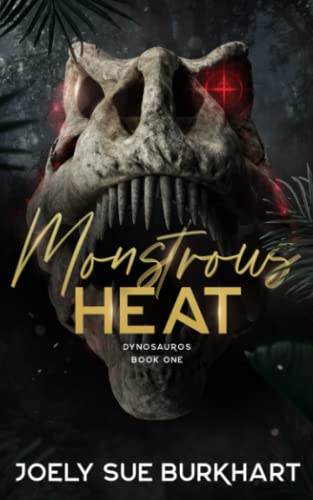 Monstrous Heat (Dynosauros)