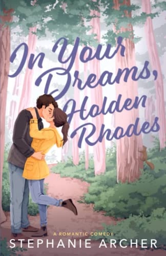 In Your Dreams, Holden Rhodes