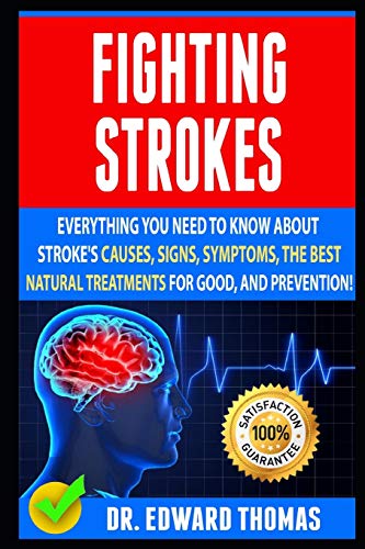 Fighting Stroke: Everything You Need To Know About Stroke's Causes ...