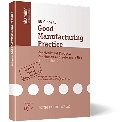 EU Guide to Good Manufacturing Practice for Medicinal Products for