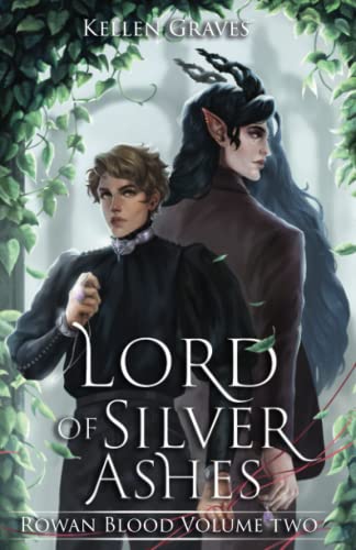 Lord of Silver Ashes (Rowan Blood #2)