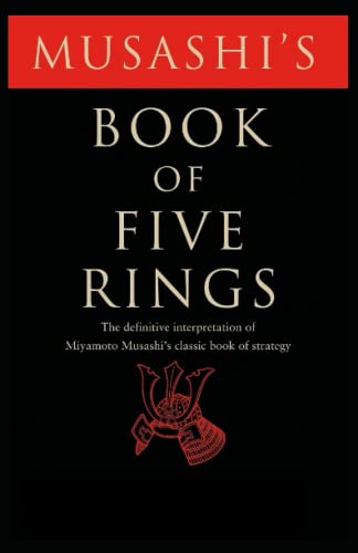 Five Ranks Book The Book of Five Rings Annotated by Miyamoto Musashi | Goodreads