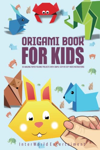 Origami Book For Kids: 30 Amazing Paper Folding Projects With Simple ...