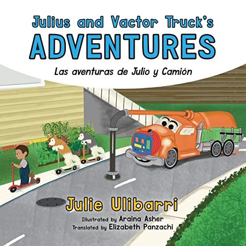 Julius and Vactor Truck’s Adventures: Las aventuras de Julio y Camión