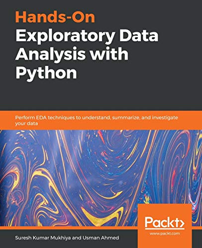 Hands-On Exploratory Data Analysis with Python by Suresh Kumar Mukhiya ...