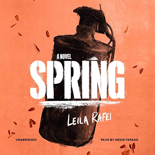 Book Le Spring Spring: Library Edition by Leila Rafei | Goodreads