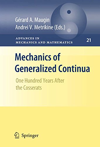 Mechanics of Generalized Continua: One Hundred Years After the ...