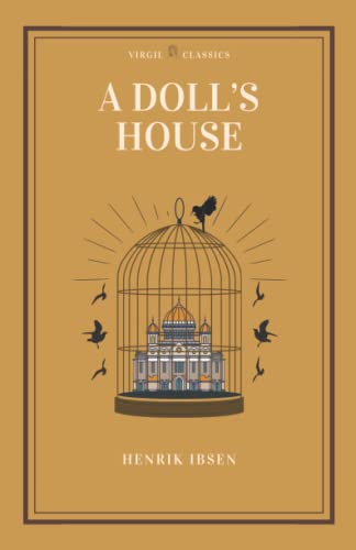 A DOLL’S HOUSE (Virgil Classics) by Henrik Ibsen | Goodreads