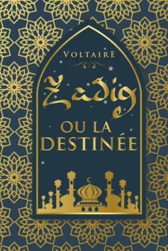 Zadig ou la destinée, Voltaire: Édition illustrée | conte philosophique