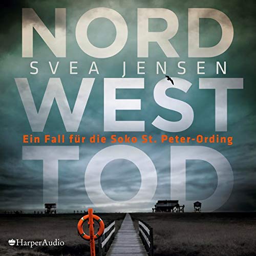 Nordwesttod (ungekürzt) by Svea Jensen Goodreads