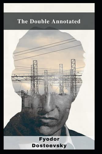 The Double Annotated by Fyodor Dostoevsky | Goodreads