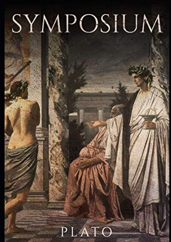 Symposium Classic Illustrated Edition By Plato Goodreads