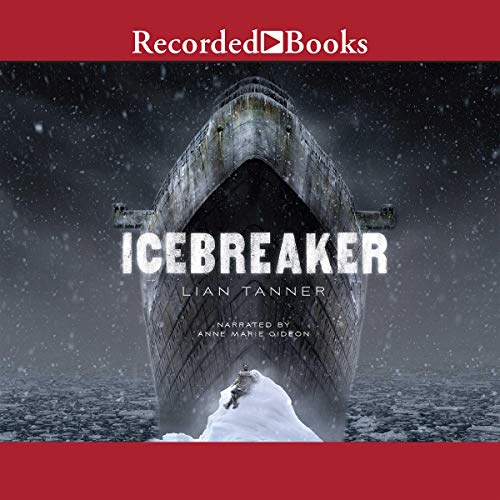 Icebreaker (The Hidden Trilogy) by Lian Tanner Goodreads