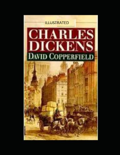 David Copperfield Illustrated by Charles Dickens | Goodreads