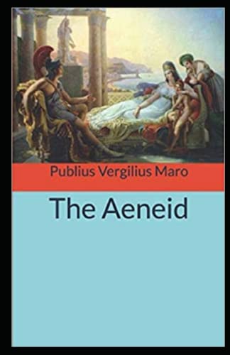 The Aeneid -Virgil Original Edition(Annotated) by Virgil | Goodreads