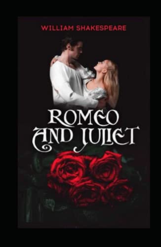 Romeo and Juliet Annotated by William Shakespeare | Goodreads