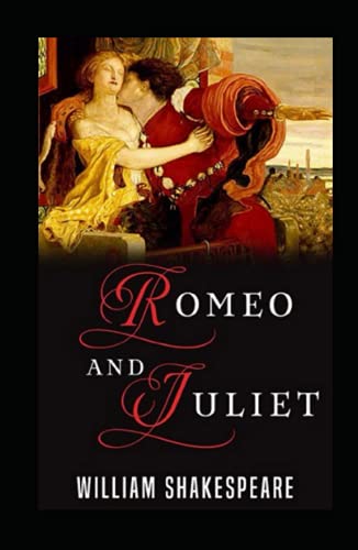 Romeo and Juliet Annotated by William Shakespeare | Goodreads