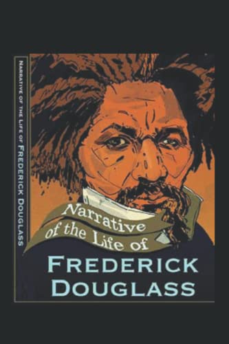 Narrative of the Life of Frederick Douglass Illustrated by Frederick ...