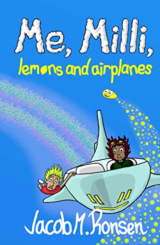 Me, Milli, lemons and airplanes