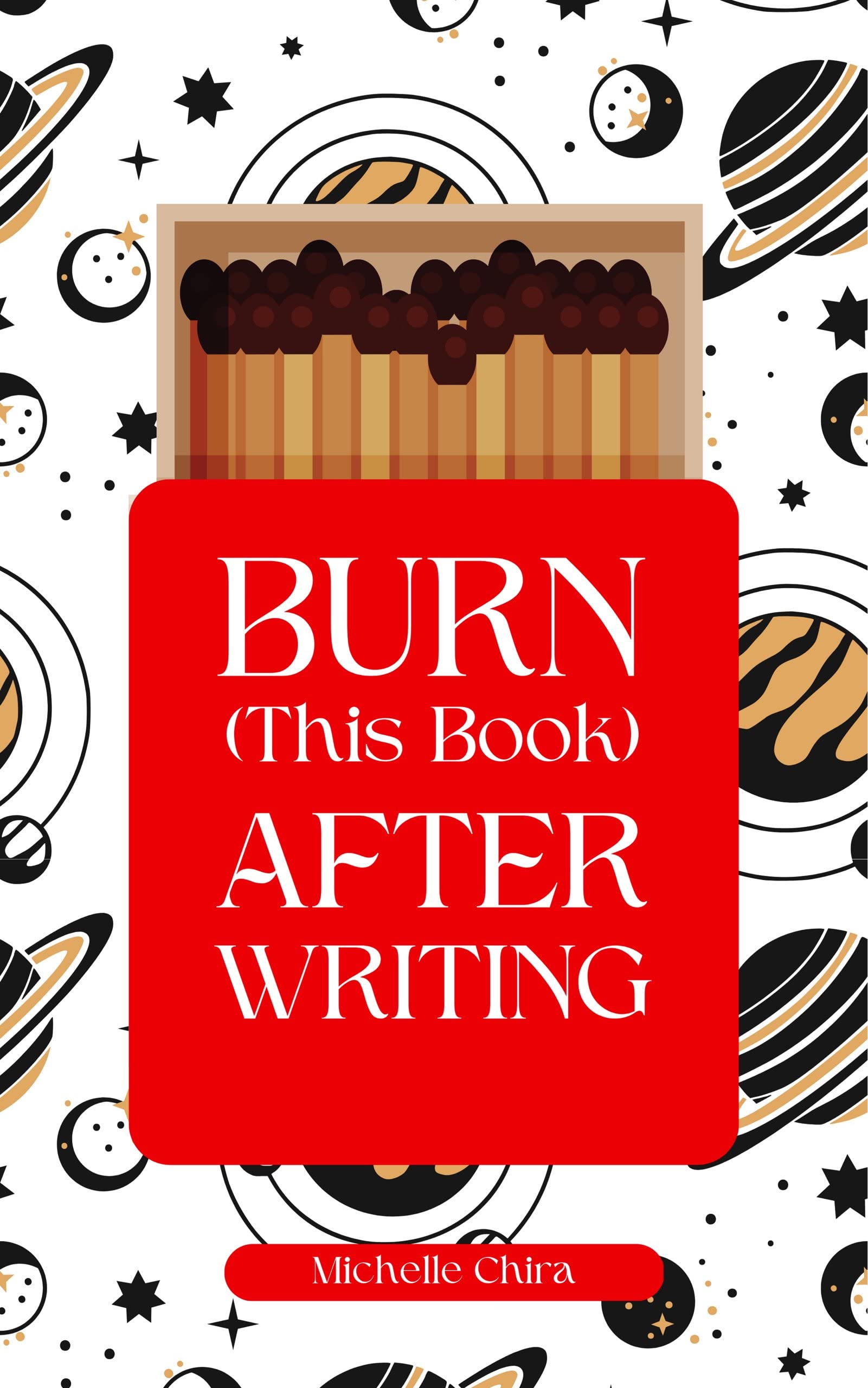 burn-this-book-after-writing-an-unconventional-journal-to-uncover