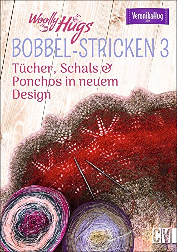 Woolly Hugs BOBBEL-Stricken 3: Tücher, Schals & Co. in neuem Design by ...