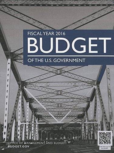 Budget of the United States, Fiscal Year 2016 by Office of Management ...