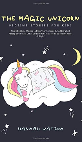 The Magic Unicorn - Bed Time Stories for Kids: Short Bedtime Stories to ...