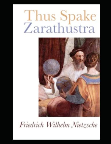 Thus Spake Thus Spake Zarathustra by Friedrich Nietzsche | Goodreads
