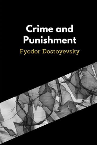 Crime and Punishment by Fyodor Dostoyevsky by Fyodor Dostoevsky | Goodreads