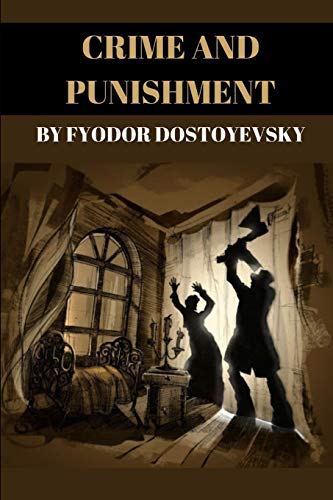 crime and punishment by Fyodor Dostoyevsky by Fyodor Dostoevsky | Goodreads
