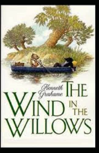 The Wind in the Willows (Annotated) by Kenneth Grahame | Goodreads