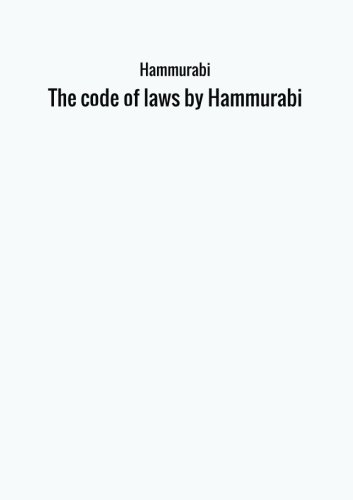 The code of laws by Hammurabi by Hammurabi | Goodreads