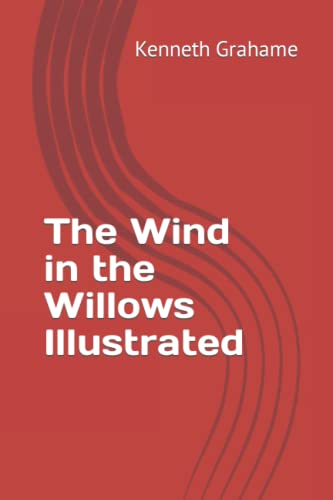 The Wind in the Willows Illustrated by Kenneth Grahame | Goodreads