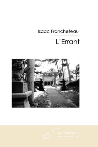 L'errant (Roman) (French Edition) by Isaac Francheteau | Goodreads