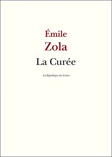 La Curée (French Edition) by Émile Zola | Goodreads