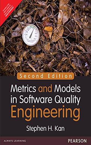Metrics and Models in Software Quality Engineering by Sephen H. Kan ...