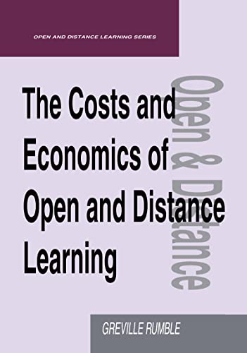 The Costs and Economics of Open and Distance Learning by Greville ...
