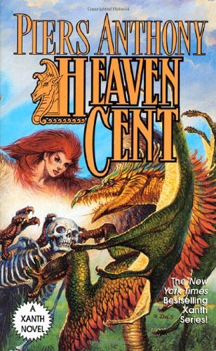 Heaven Cent (Xanth Book 11) by Piers Anthony | Goodreads