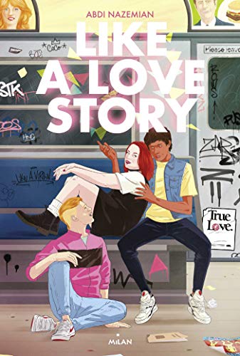 Like a love story (Littérature 15+) (French Edition)