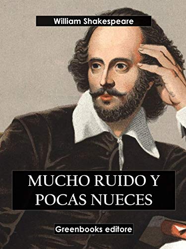 Mucho ruido y pocas nueces (Spanish Edition) by William Shakespeare ...