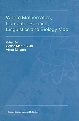 Where Mathematics, Computer Science, Linguistics and Biology Meet by ...