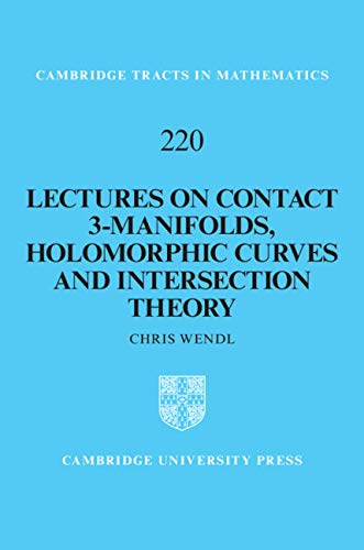 Lectures on Contact 3-Manifolds, Holomorphic Curves and Intersection Theory book cover