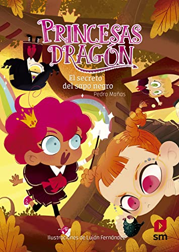 Princesas Dragón 7. El secreto del sapo negro