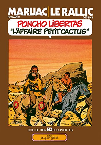 Poncho Libertas tome 2 - l'affaire Petit Cactus book cover