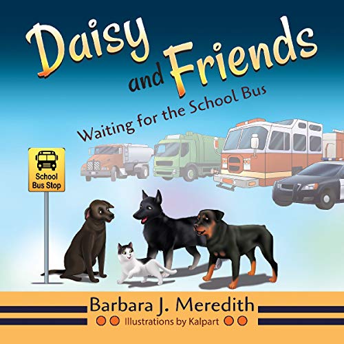 Daisy and Friends Waiting for the School Bus