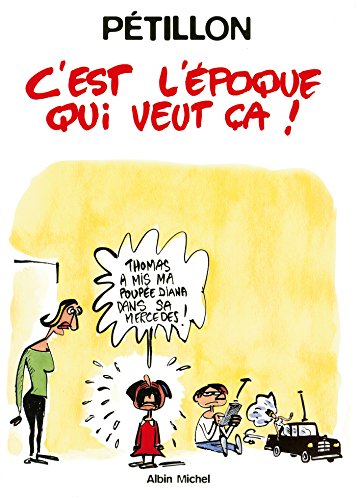C'est l'époque qui veut ça book cover